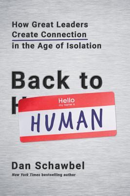 Back to Human - Dan Schawbel