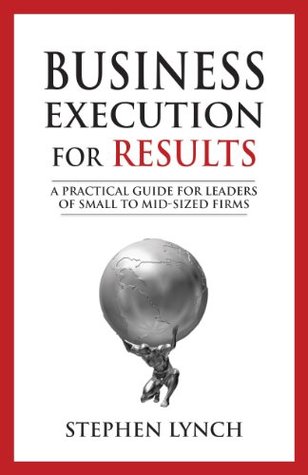Business Execution for RESULTS - Stephen Lynch
