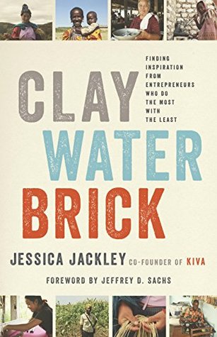 Clay Water Brick - Jessica Jackley
