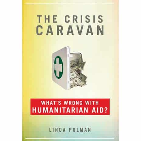 Crisis Caravan - Linda Polman
