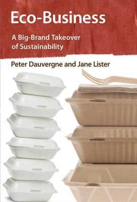 Eco-Business - Peter Dauvergne and Jane Lister