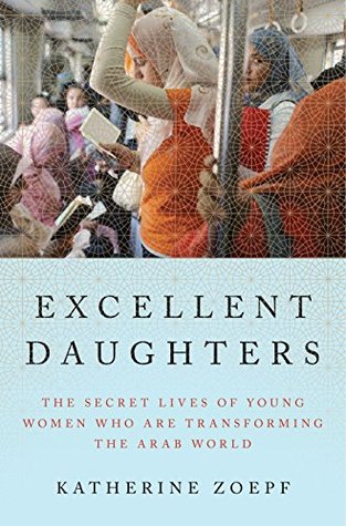 Excellent Daughters - Katherine Zoepf