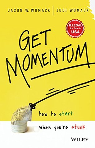 Get Momentum - Jason W. Womack & Jodi Womack