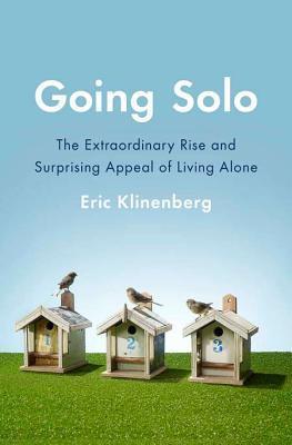 Going Solo - Eric Klinenberg