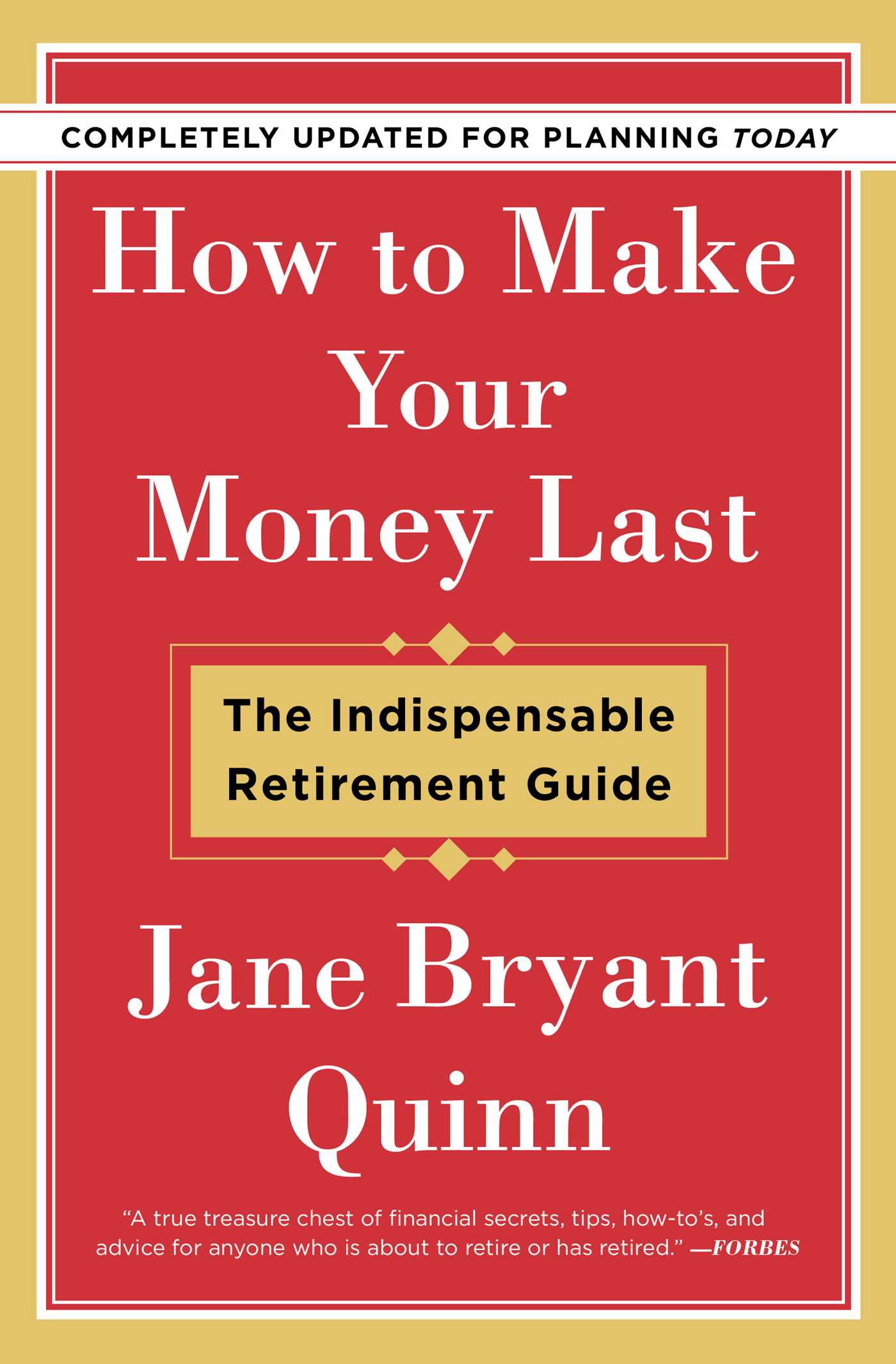 How To Make Your Money Last - Jane Bryant Quinn