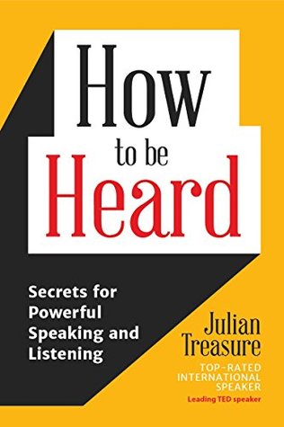 How to be Heard - Julian Treasure
