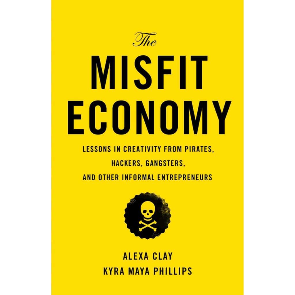 Misfit Economy - Alexa Clay and Kyra Maya Phillips