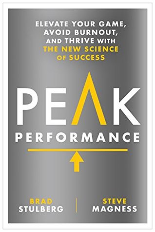 Peak Performance - Brad Stulberg and Steve Magness