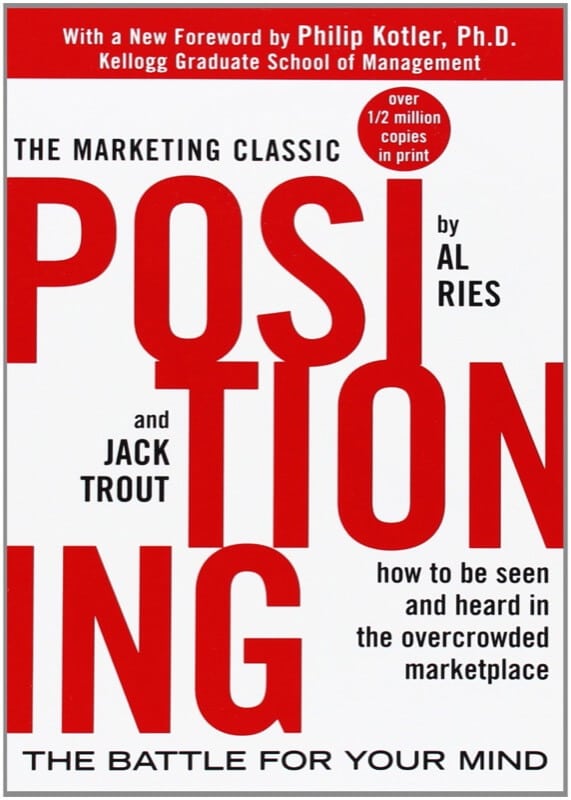 Positioning - Al Ries and Jack Trout