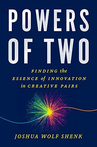 Powers of Two - Joshua Wolf Shenk