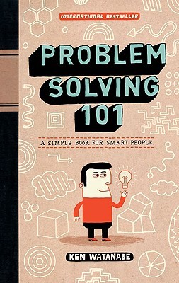 Problem Solving 101 - Ken Watanabe