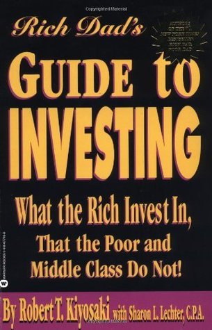 Rich Dad’s Guide to Investing - Robert T. Kiyosaki