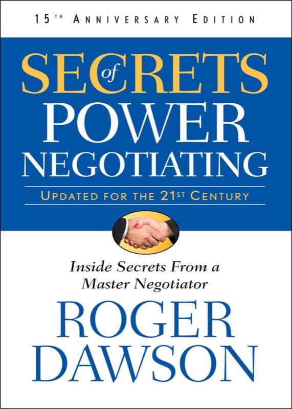 Secrets of Power Negotiating - Roger Dawson