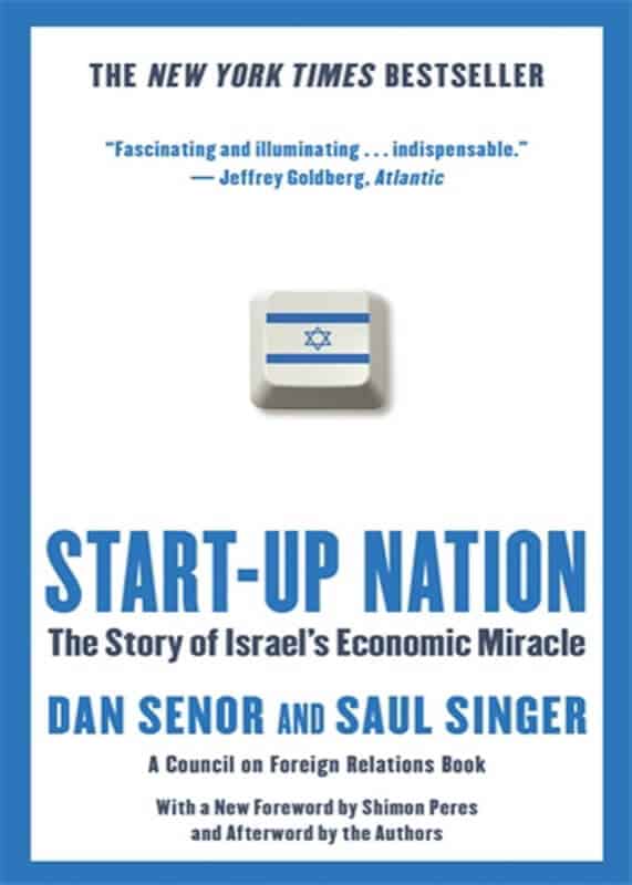 Start-Up Nation - Dan Senor and Saul Singer