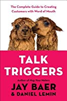 Talk Triggers - Jay Baer and Daniel Lemin