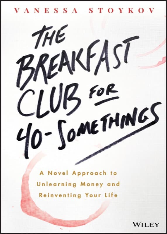 The Breakfast Club for 40-Somethings - Vanessa Stoykov