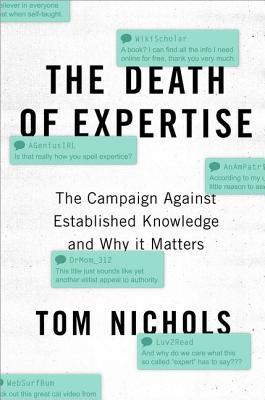 The Death of Expertise - Tom Nichols