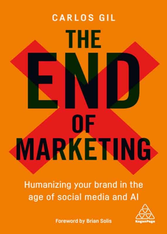 The End of Marketing - Carlos Gil