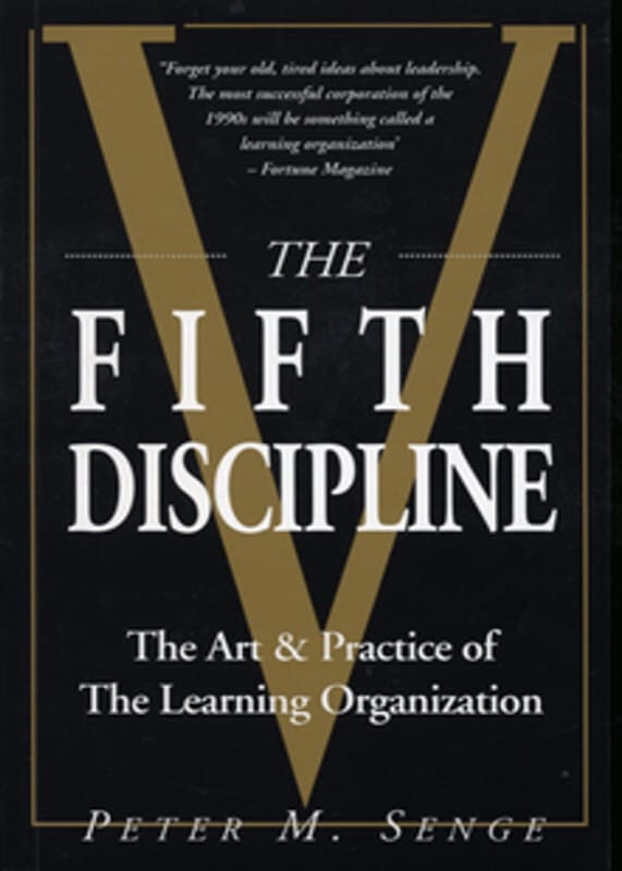 The Fifth Discipline - Peter M. Senge
