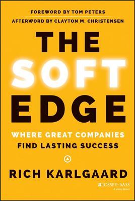 The Soft Edge - Rich Karlgaard