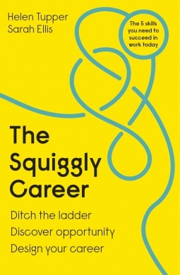 The Squiggly Career - Helen Tupper and Sarah Ellis