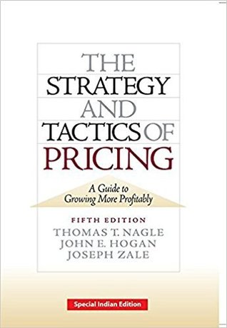 The Strategy and Tactics of Pricing - Thomas Nagle
