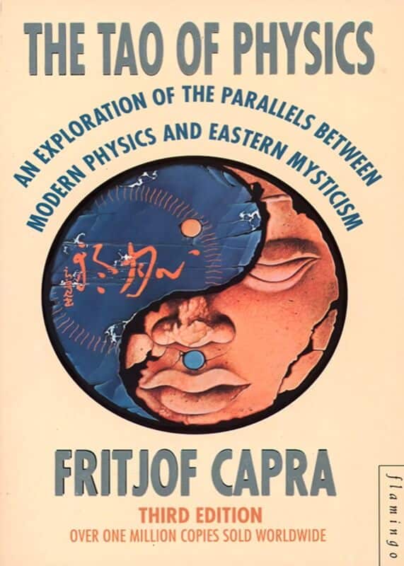The Tao of Physics - Fritjof Capra