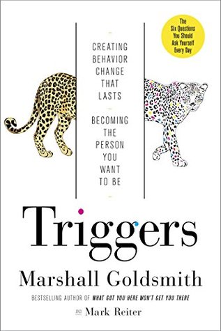 Triggers - Marshall Goldsmith and Mark Reiter