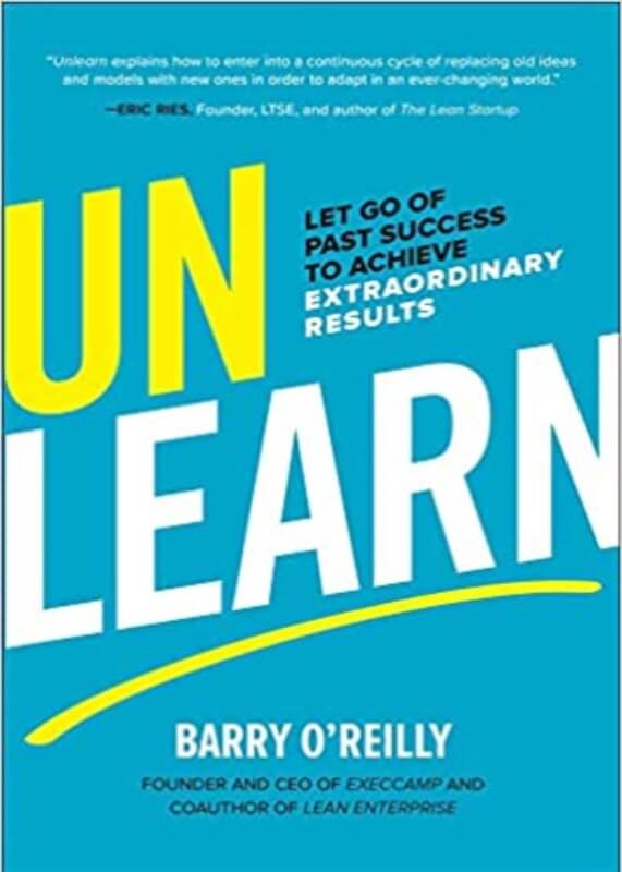 Unlearn - Barry O’Reilly