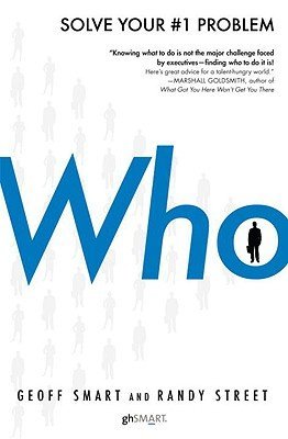 Who - Geoff Smart and Randy Street